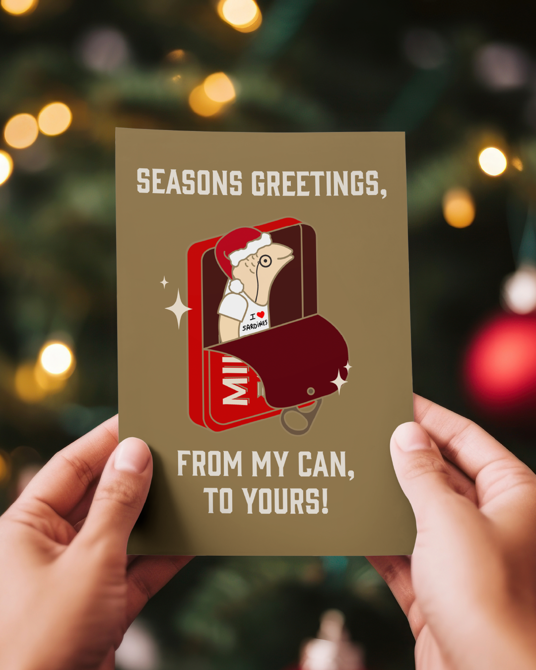 Seasons Greetings, From My Can, To Yours
